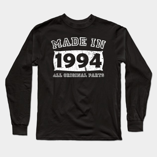 Made 1994 Original Parts Birthday Gifts distressed Long Sleeve T-Shirt by star trek fanart and more